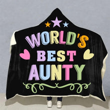 Load image into Gallery viewer, World&#39;s Best Aunty Hooded Blanket - Blanketale
