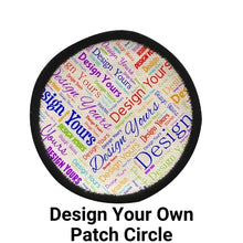 Load image into Gallery viewer, Design Your Own Patches Circle
